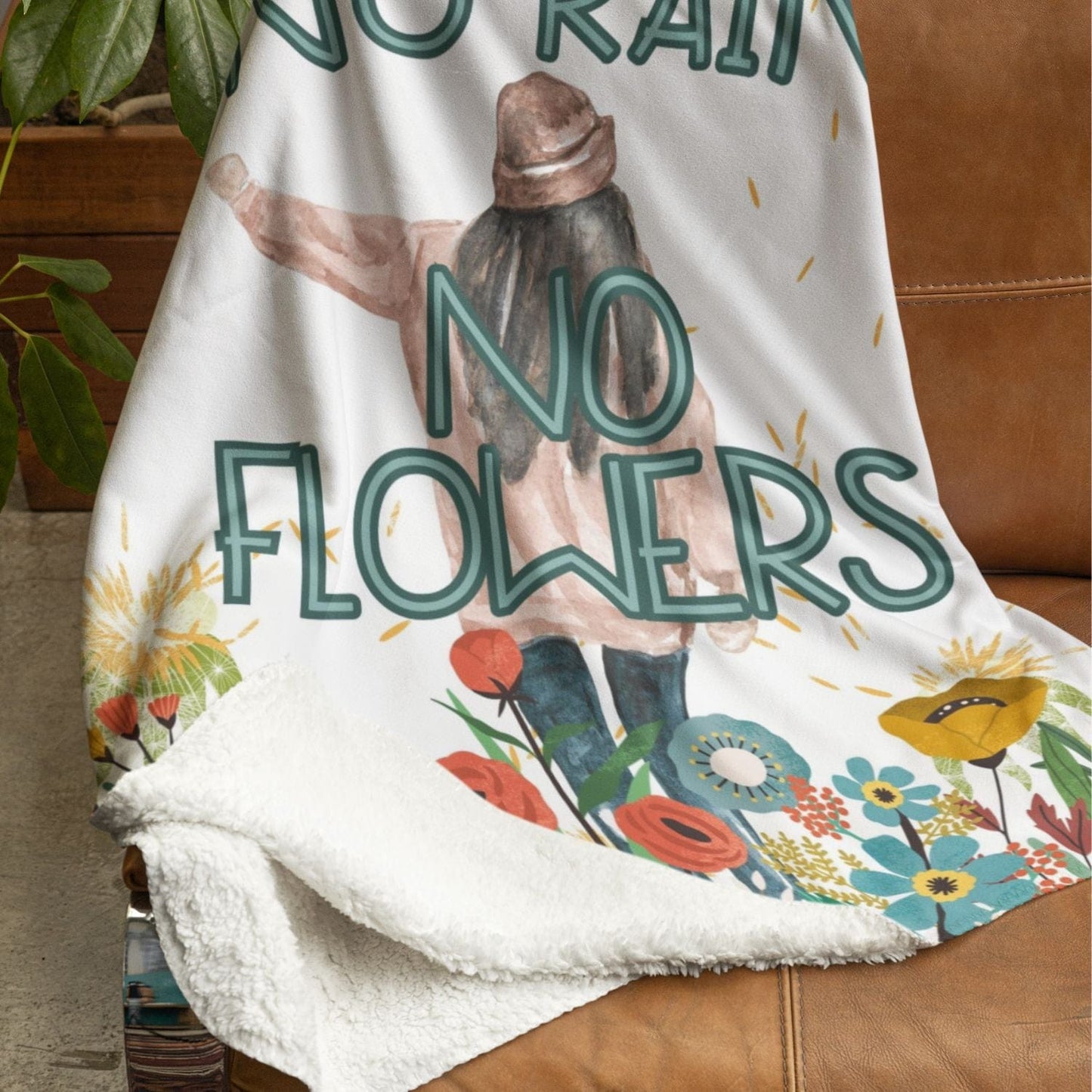 No Rain, No Flowers, Blanket For Women and Girls
