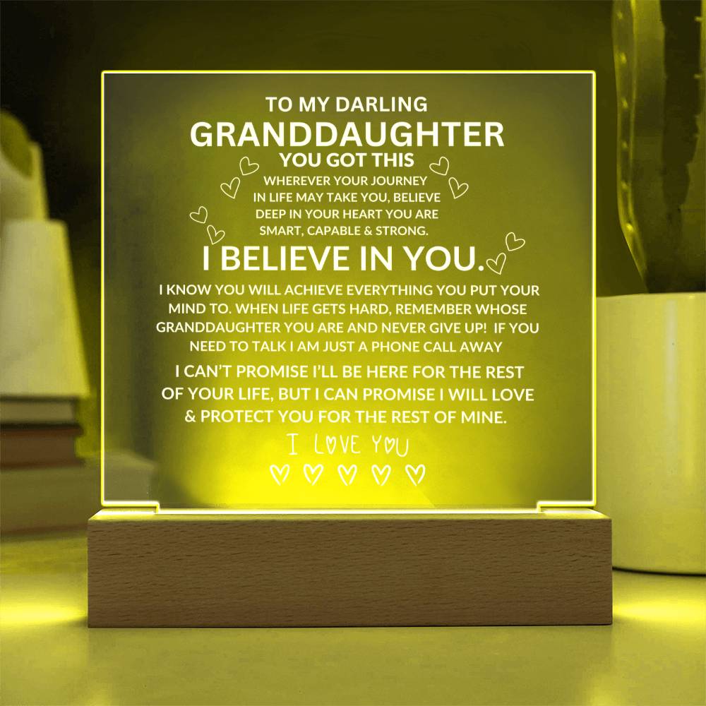 To My Darling Granddaughter, I am Always Here for You. Acrylic Night Light, 7 colors, Battery or Plug In Base