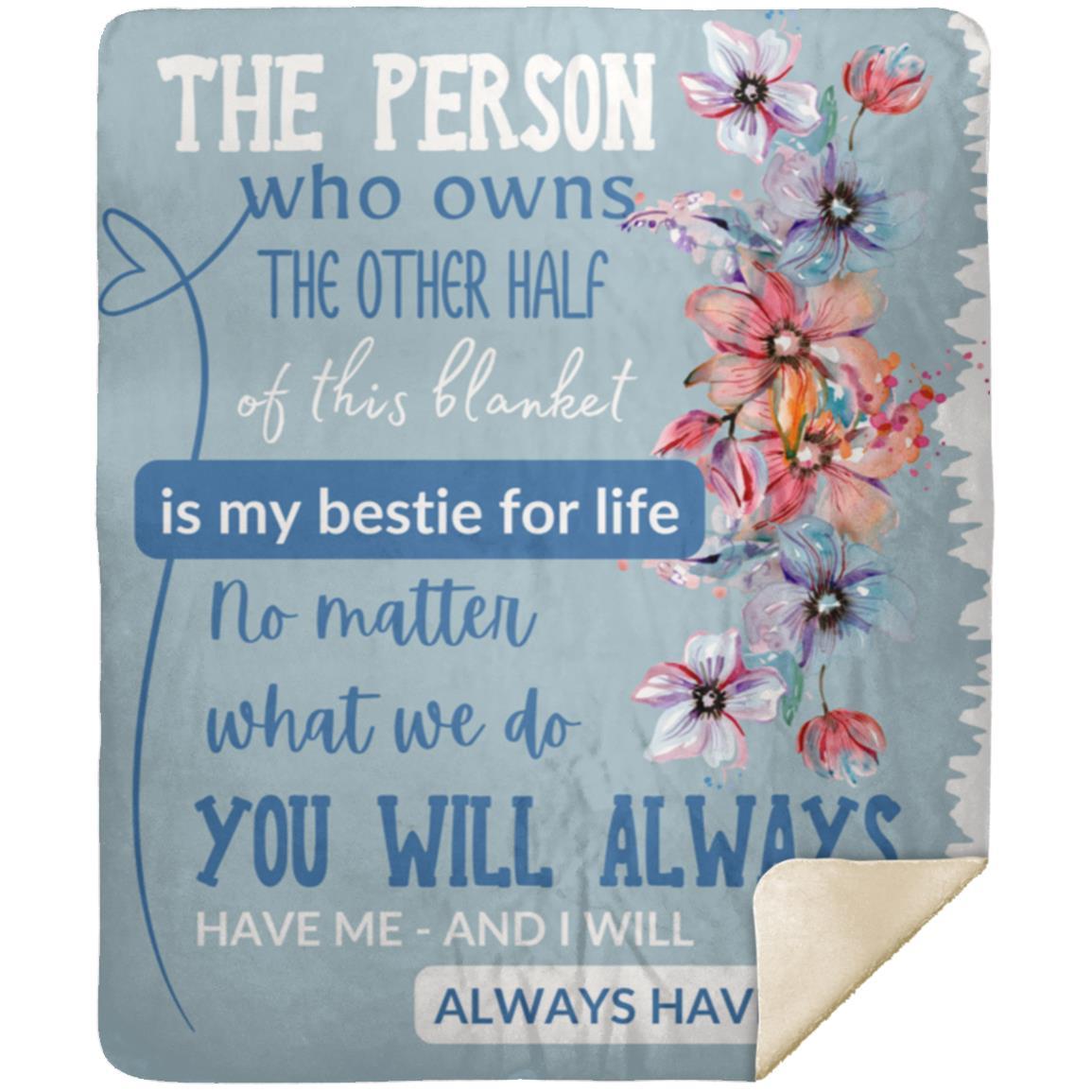 Bestie for Life Blanket - Subtle Blue with Water Color Flower Design