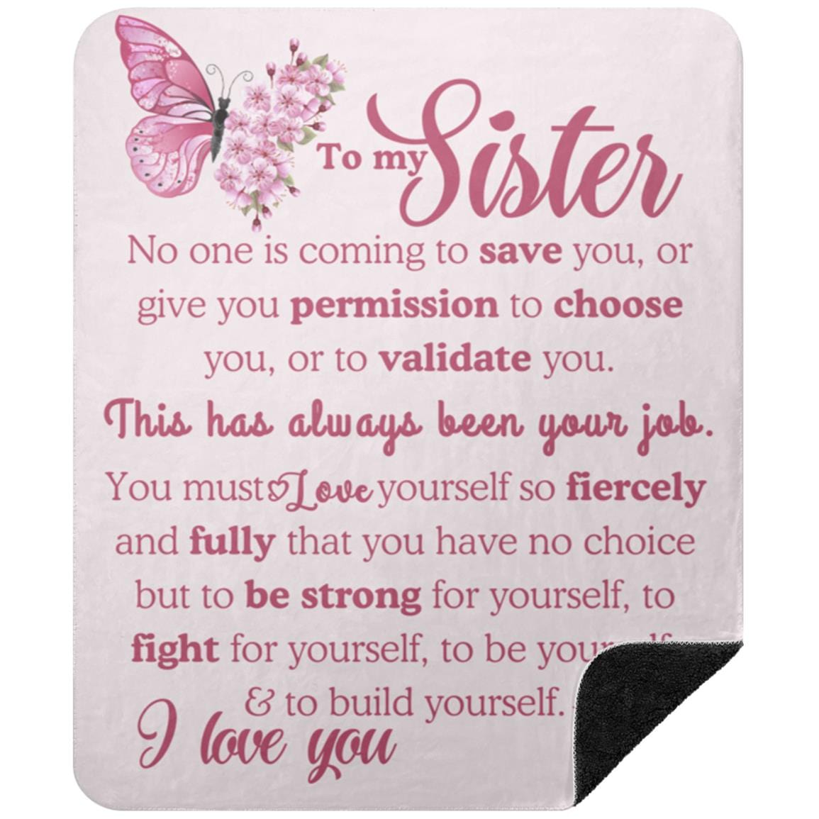 To My Sister Blanket โ Inspirational Sherpa Throw | Gift for Sister, Birthday Gift, Sisterhood Quote, Soft Cozy Blanket