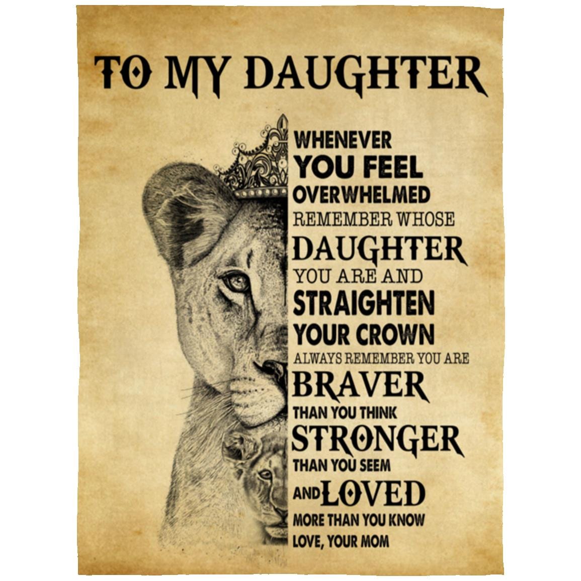 To My Daughter, Straighten Your Crown, Adorable, Fierce, Comfortable, Warm Blanket, Gift from Mom