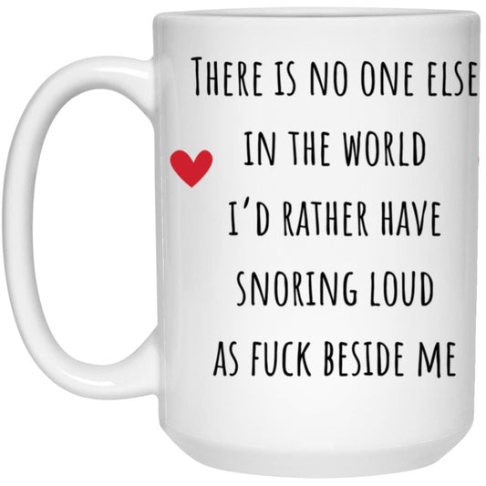 Snoring Spouse 15oz White Mug