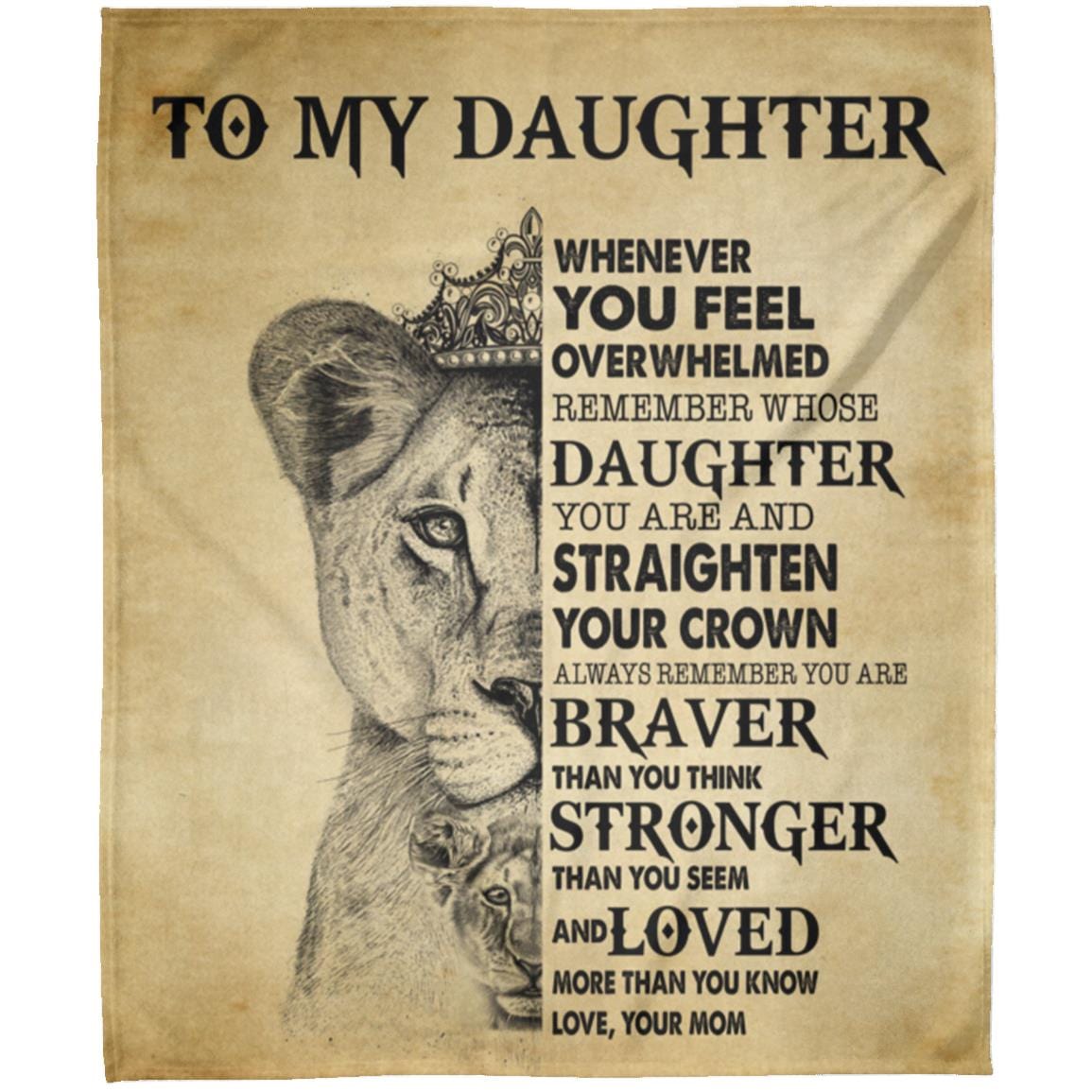 To My Daughter, Straighten Your Crown, Adorable, Fierce, Comfortable, Warm Blanket, Gift from Mom