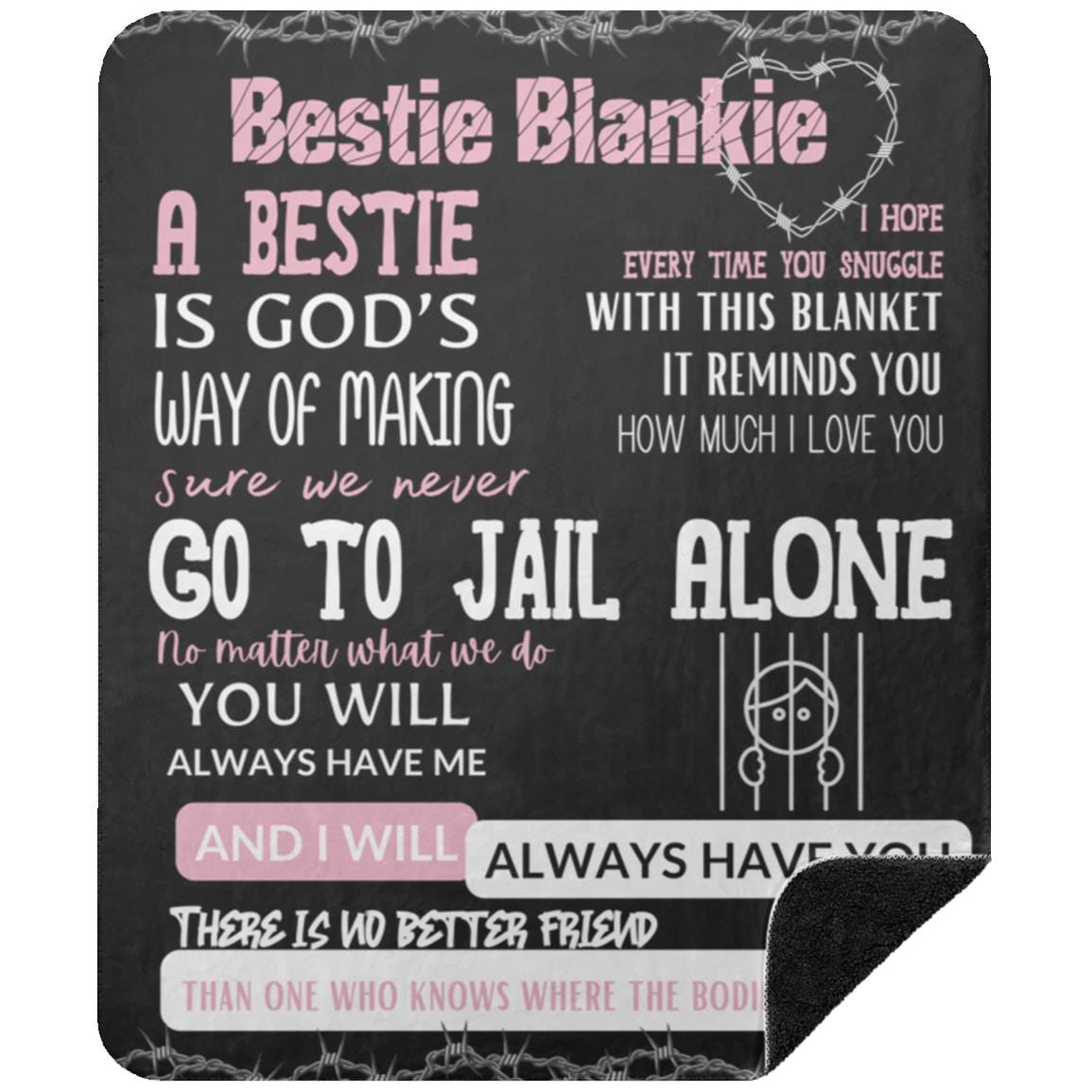Friends Don't Let Friends Go To Jail Alone | Fun, Cute Best Friend Blanket