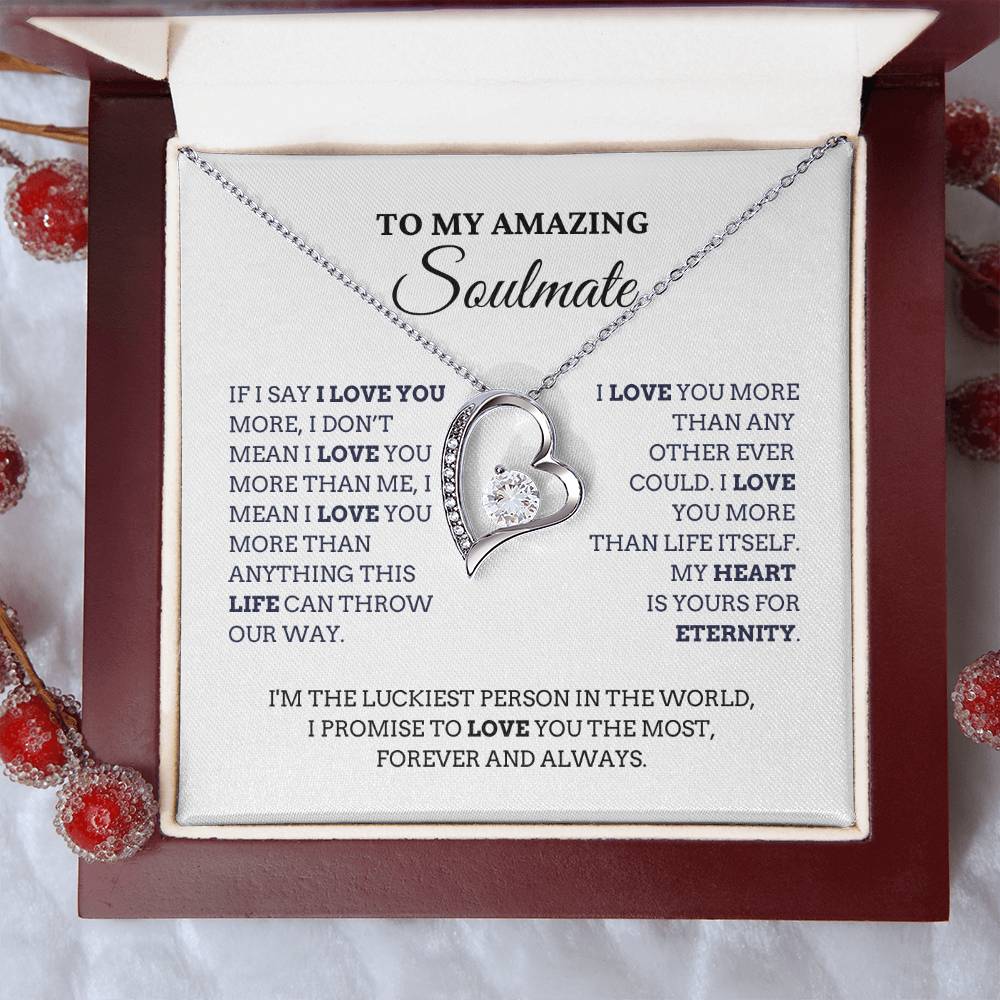 To My Amazing Soulmate, I Love You More