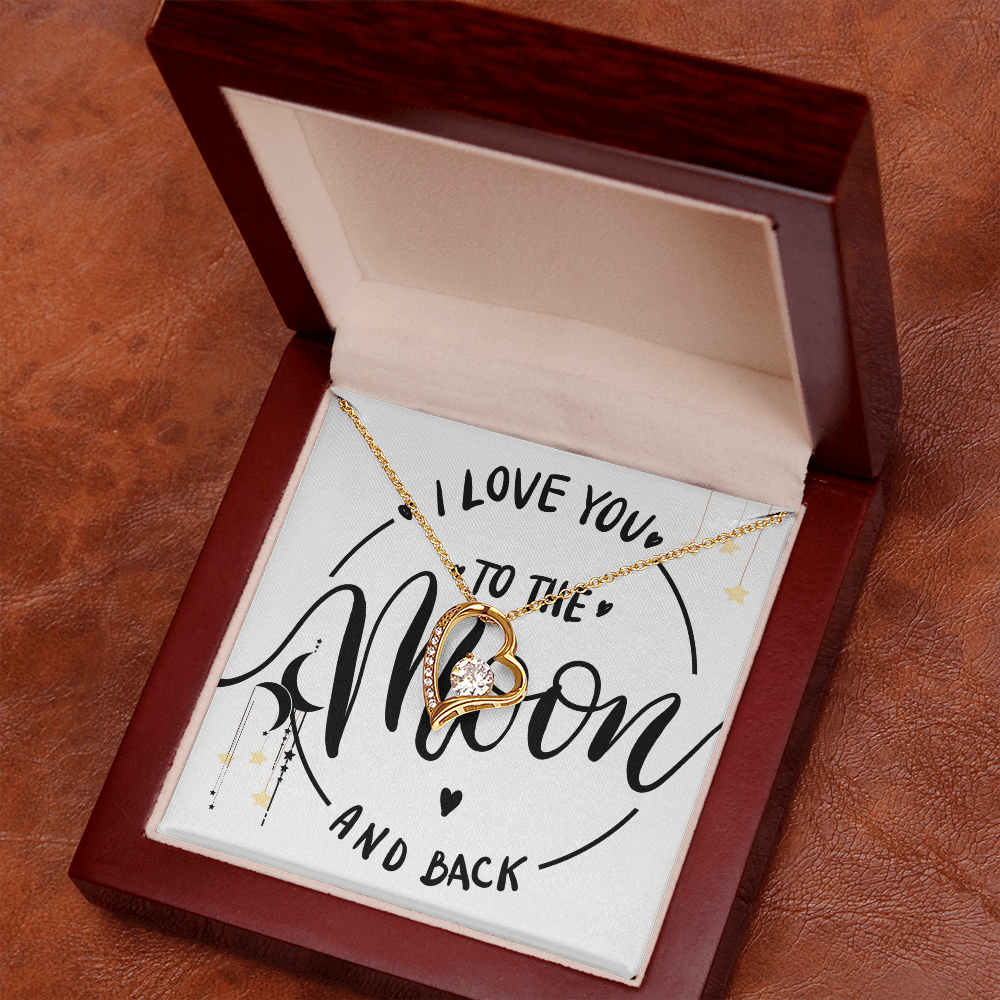 ❤️ To the Moon and Back – Heart Necklace and Message Card for that someone you love the most.