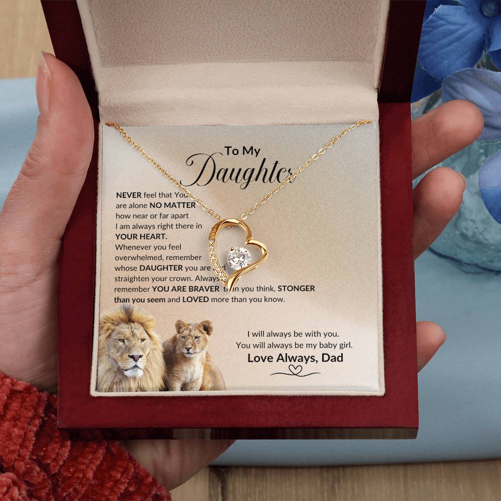 Daughter You Are Never Alone, I will Always Be With You, Love Dad