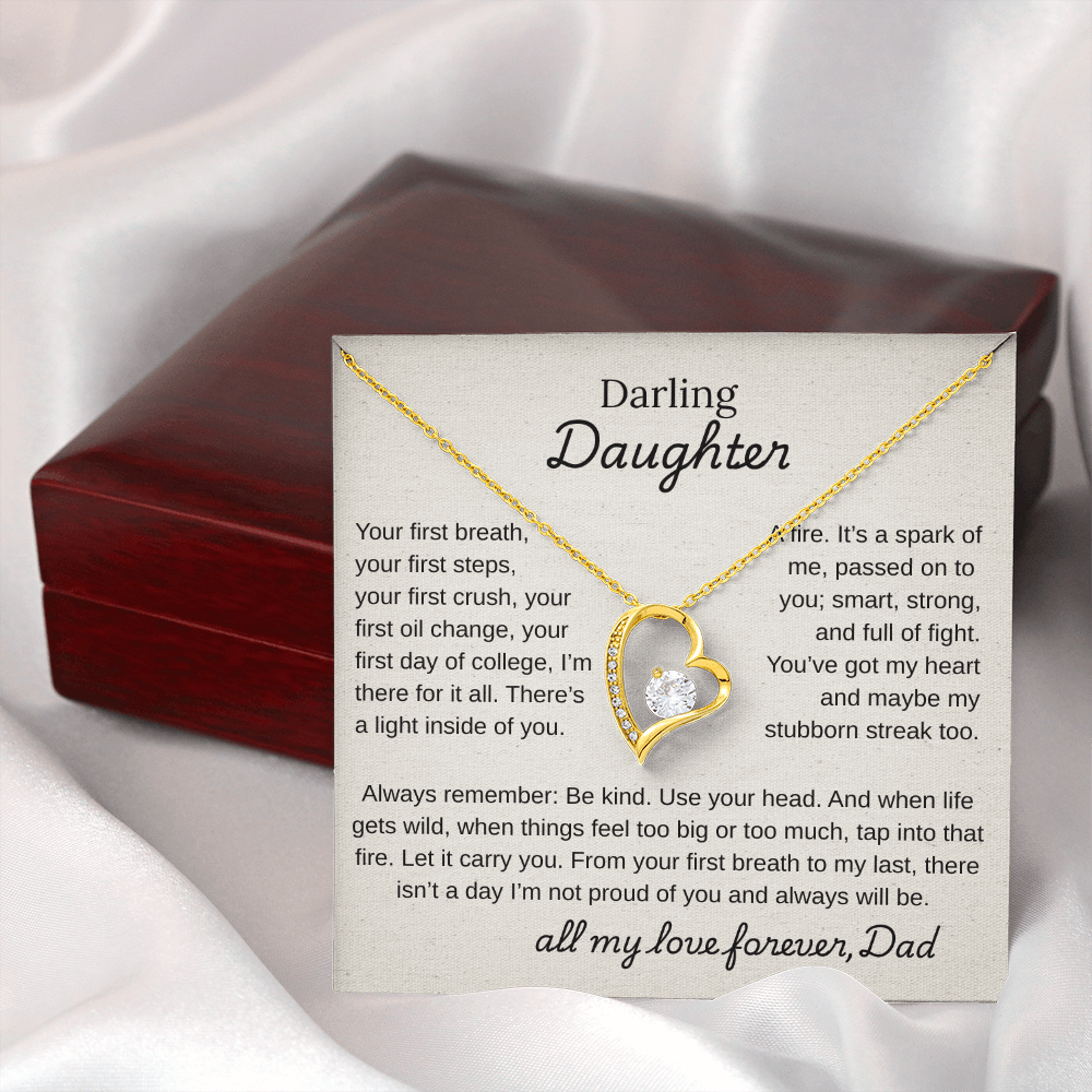 Darling Daughter, You Are Mine and I am So Proud Of You.