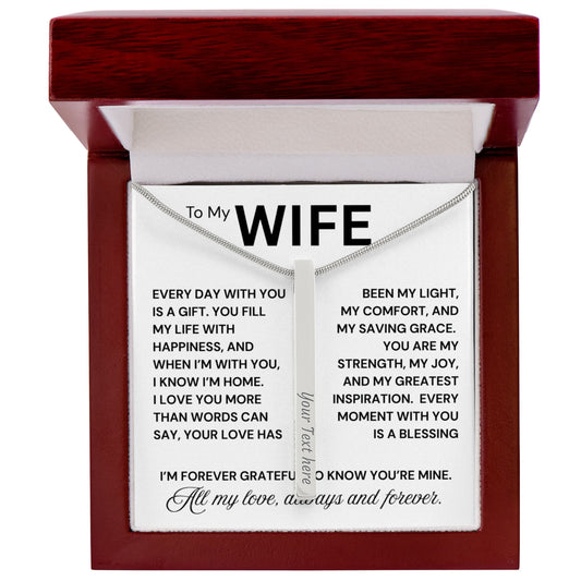 To My Wife, I'm Forever Grateful to Know You're Mine - Engraved Personalized Necklace