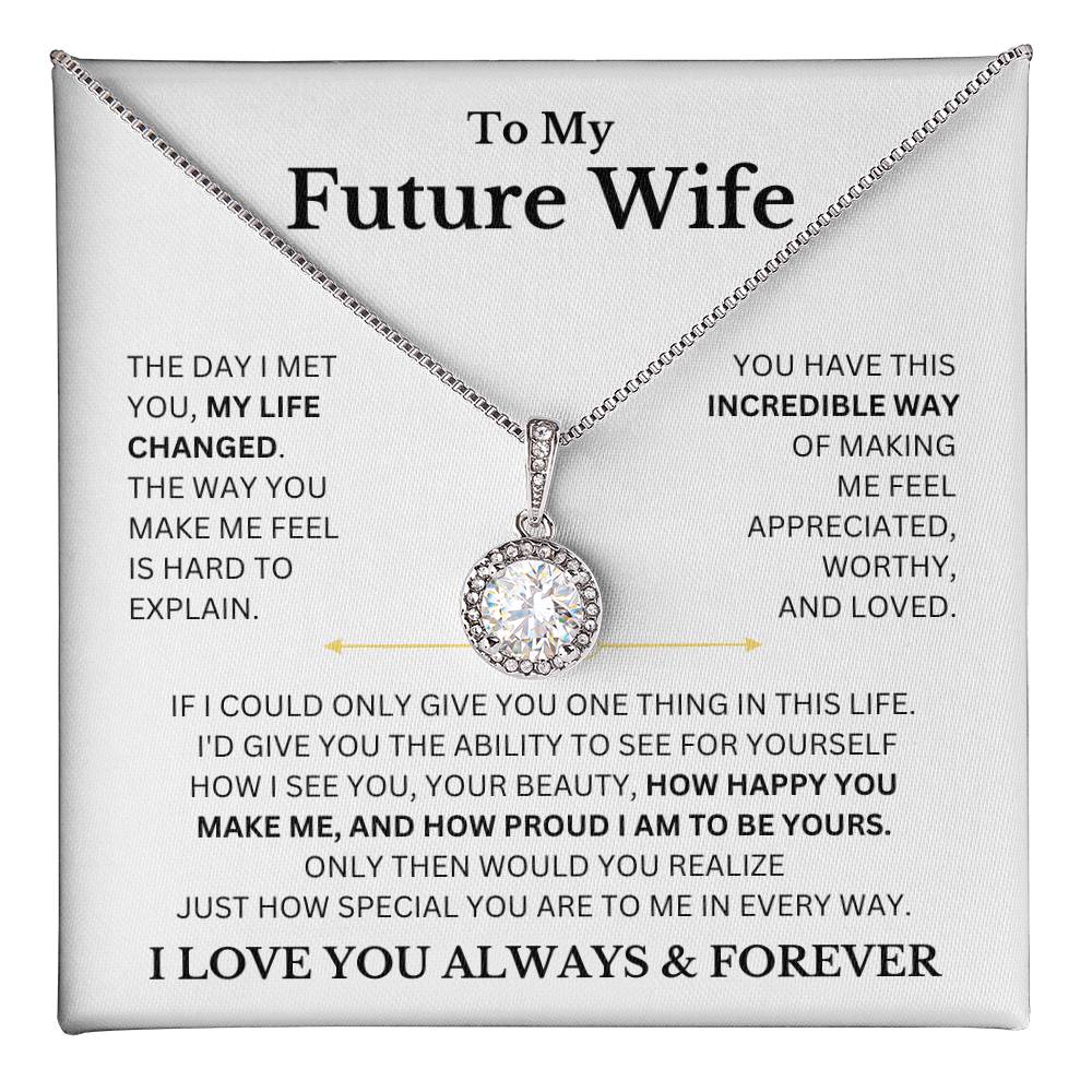 Future Wife, If I Could Only Give You One Thing In This Life.