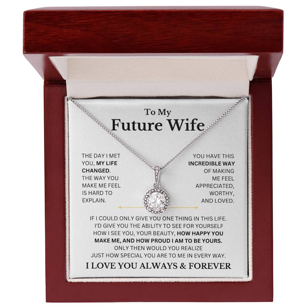 Future Wife, If I Could Only Give You One Thing In This Life.