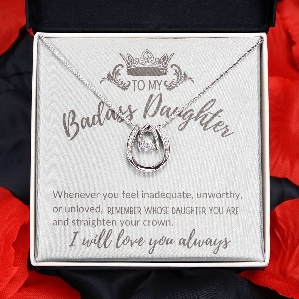 Horseshoe Necklace For My Badass Daughter | Gift for Daughter | Daughter Gift From Dad | Daughter Gift From Mom - BespokeBliss