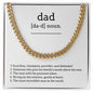 Dad, n. Guardian Champion Provider and Defender
