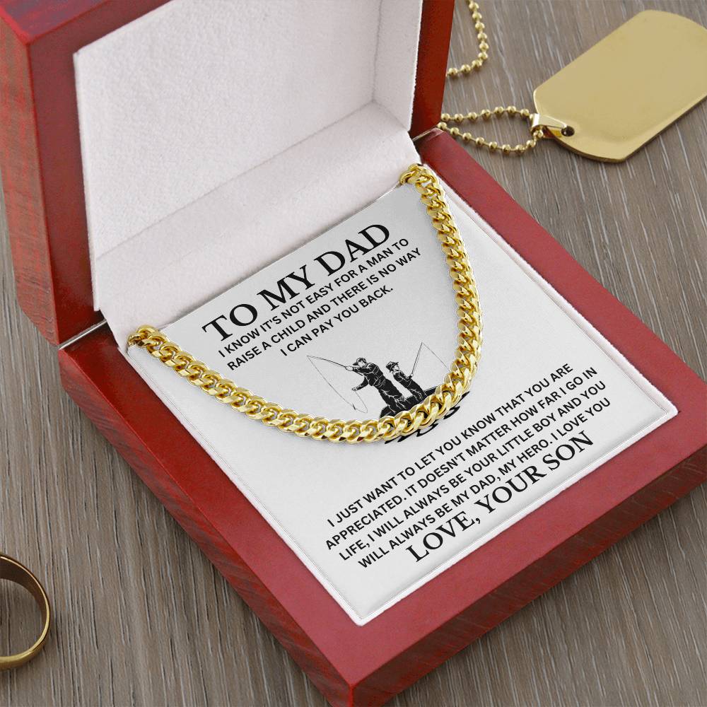 Dad, Thank You For Raising Me Right, Love Your Son