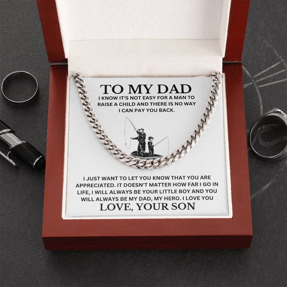 Dad, Thank You For Raising Me Right, Love Your Son