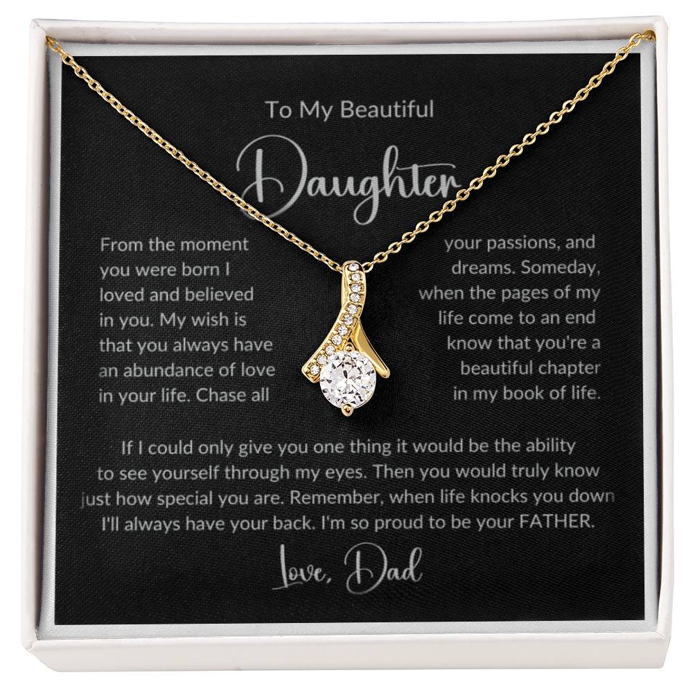 To My Beautiful Daughter, Love Dad