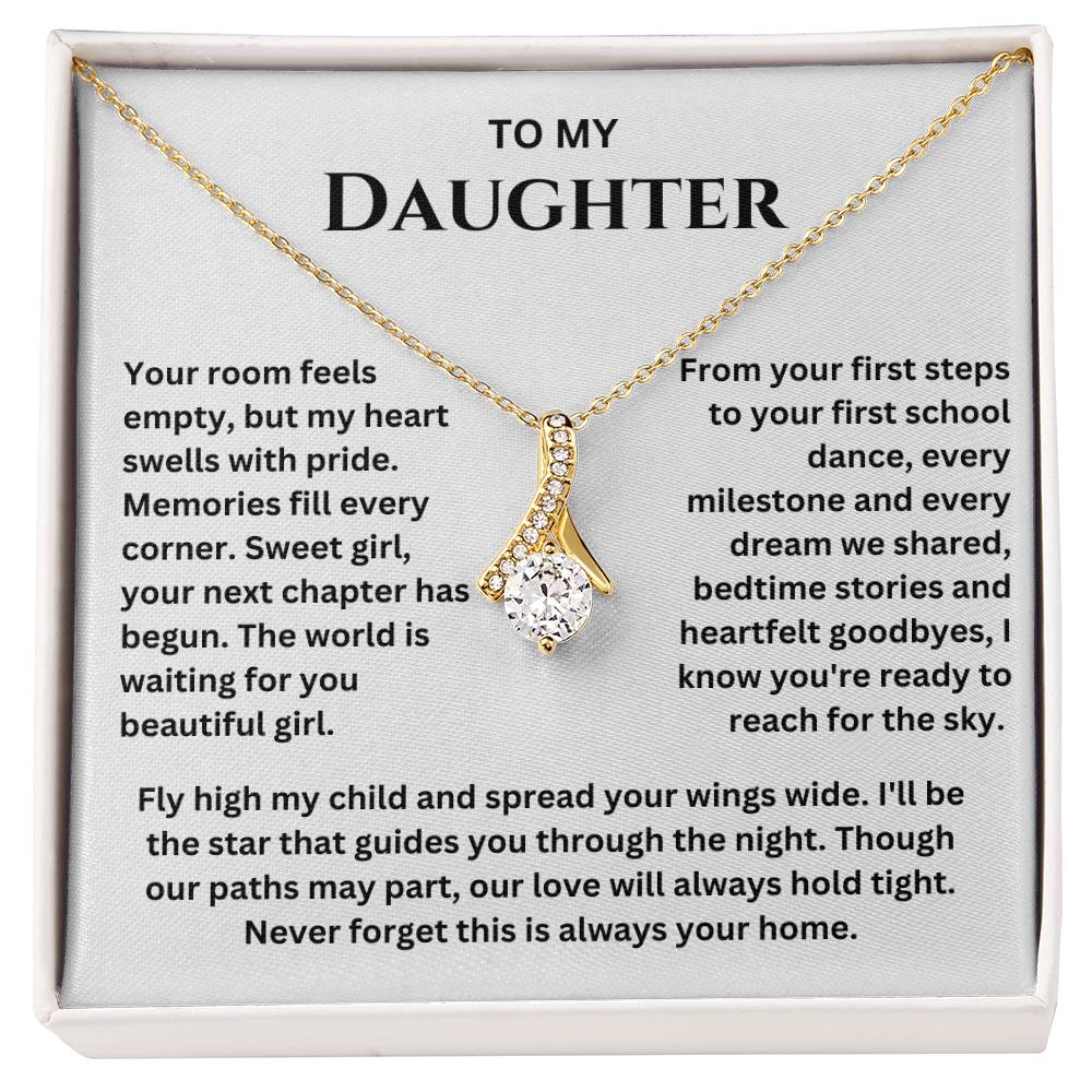 My Daughter, Never Forget This is Always Your Home