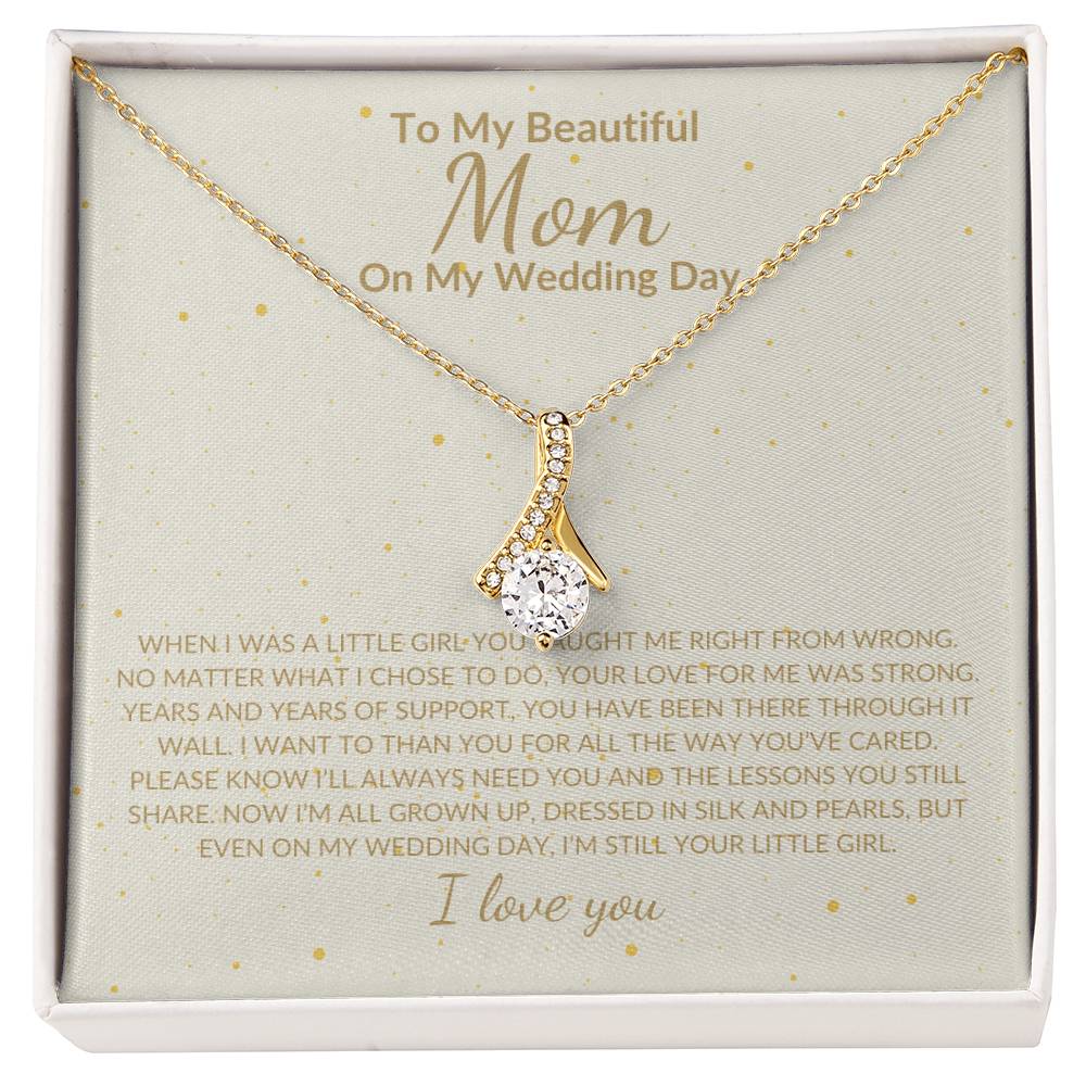 My Beautiful Mom and My Wedding Day, Necklace For Mom