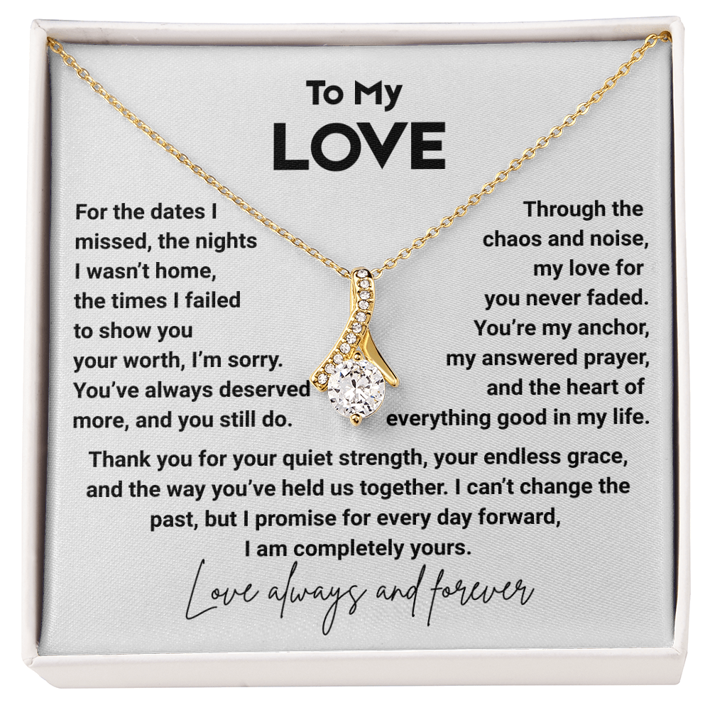 To My Love, You Deserve More