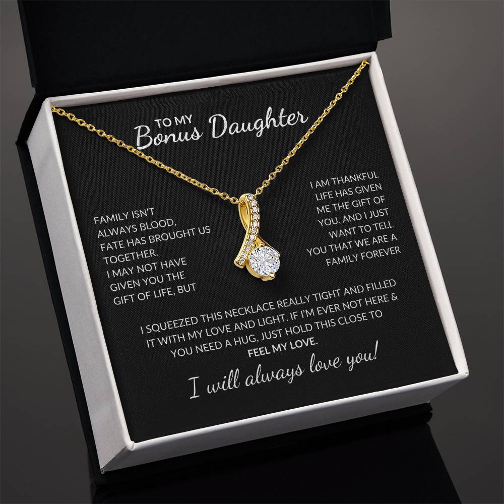 To My Bonus Daughter, I Will Always Love you