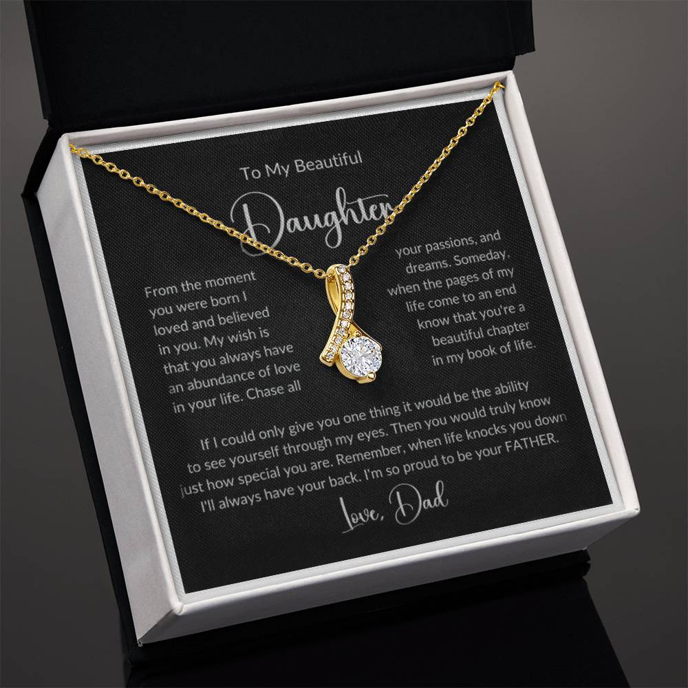 To My Beautiful Daughter, Love Dad