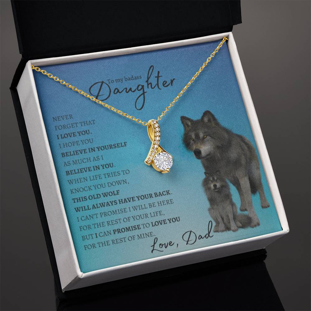 Badass Daughter, This Wolf Has Your Back