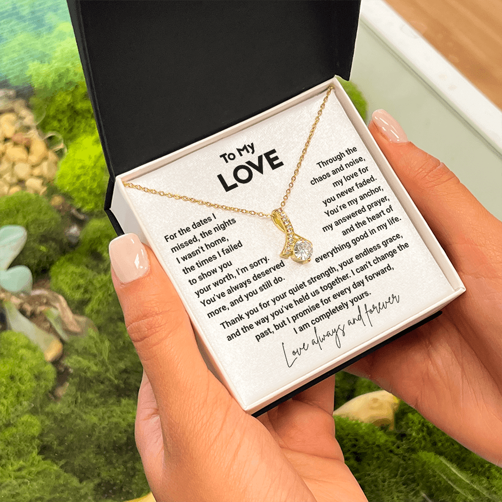 To My Love, You Deserve More