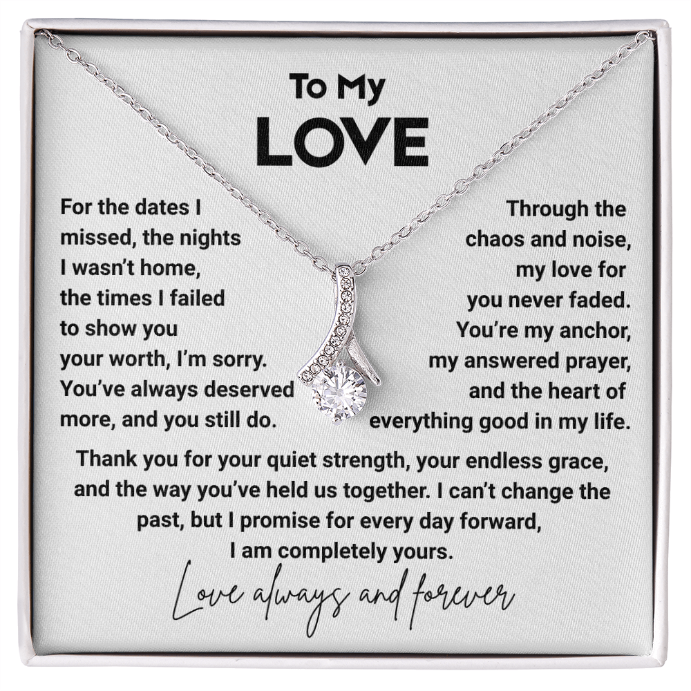 To My Love, You Deserve More