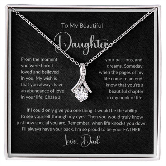To My Beautiful Daughter, Love Dad