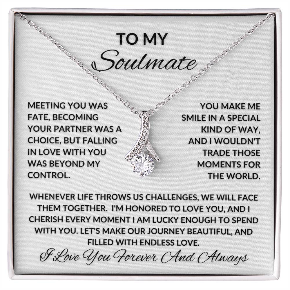 Soulmate, Meeting You Was Fate, Becoming Your Partner Was A Choice ❤️