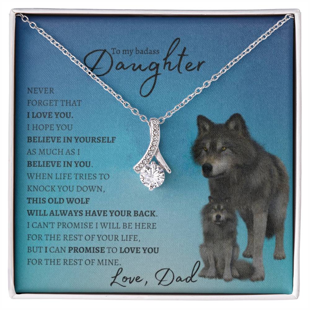 Badass Daughter, This Wolf Has Your Back