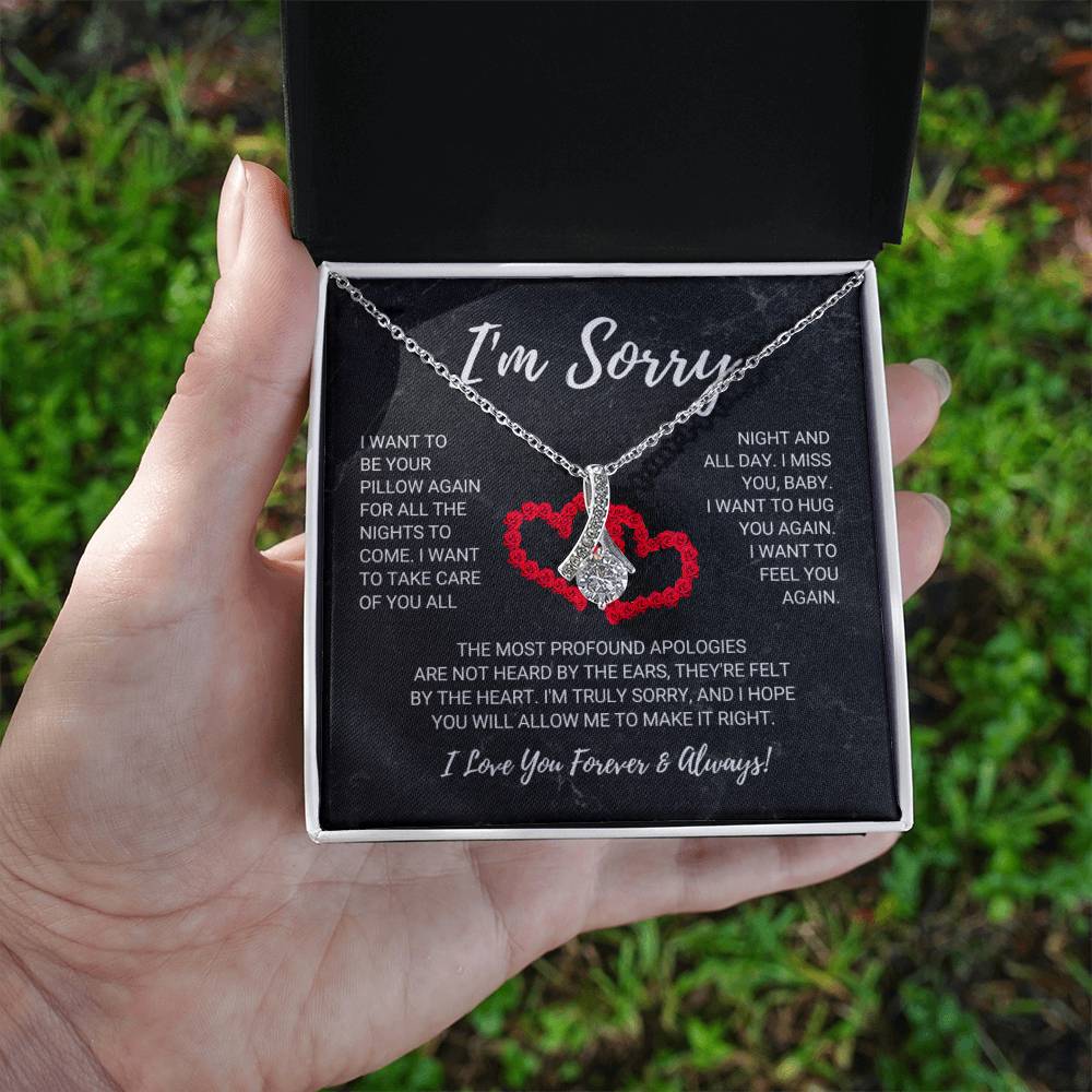 I'm Sorry, I Love You Forever and Always
