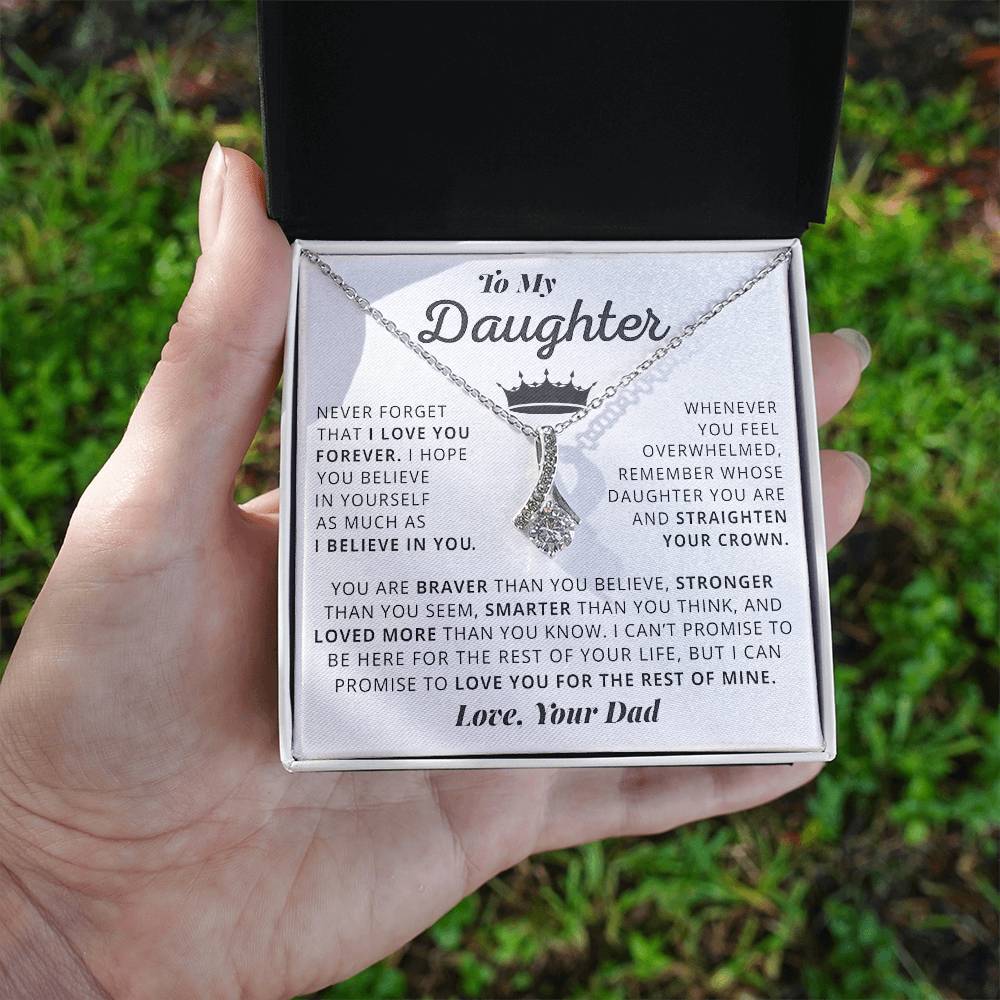 Straighten Your Crown Daughter, Love Dad