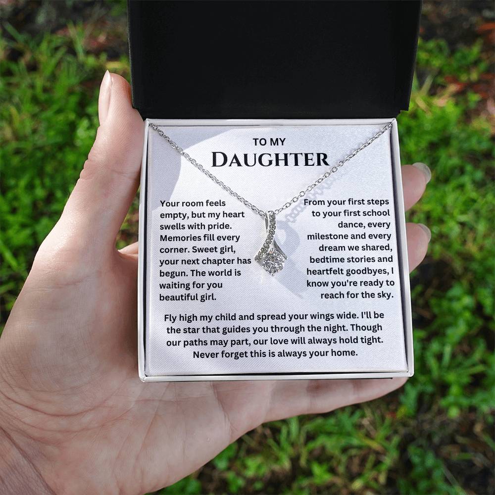My Daughter, Never Forget This is Always Your Home