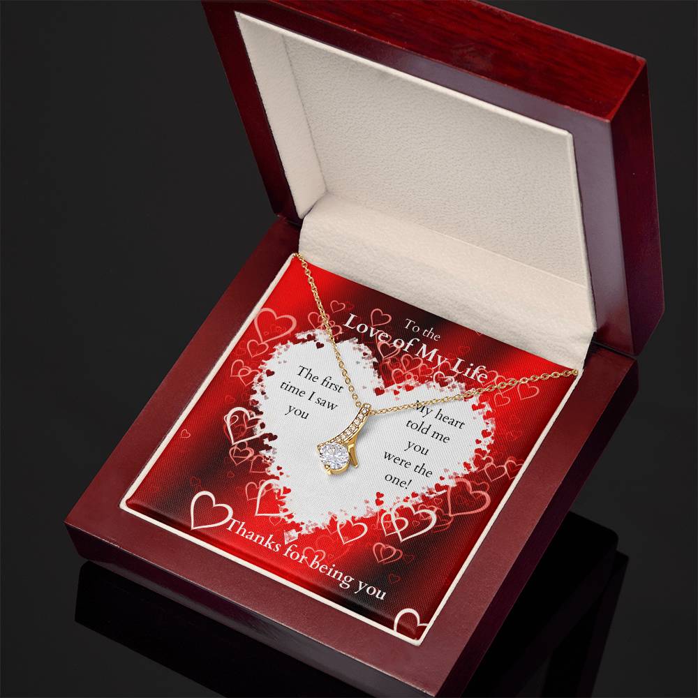 To The Love Of My Life, Thank You For Being You