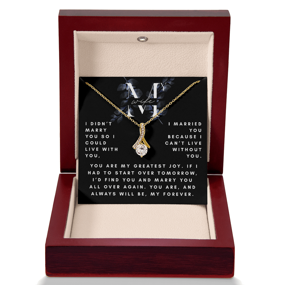 My Darling Wife, I Can't Live Without You