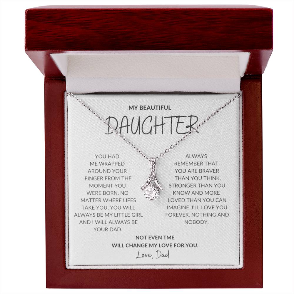 Daughter, Not Even Time Will Change My Love For You