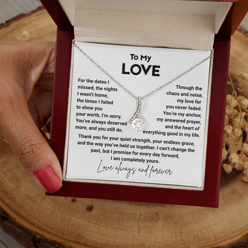 To My Love, You Deserve More