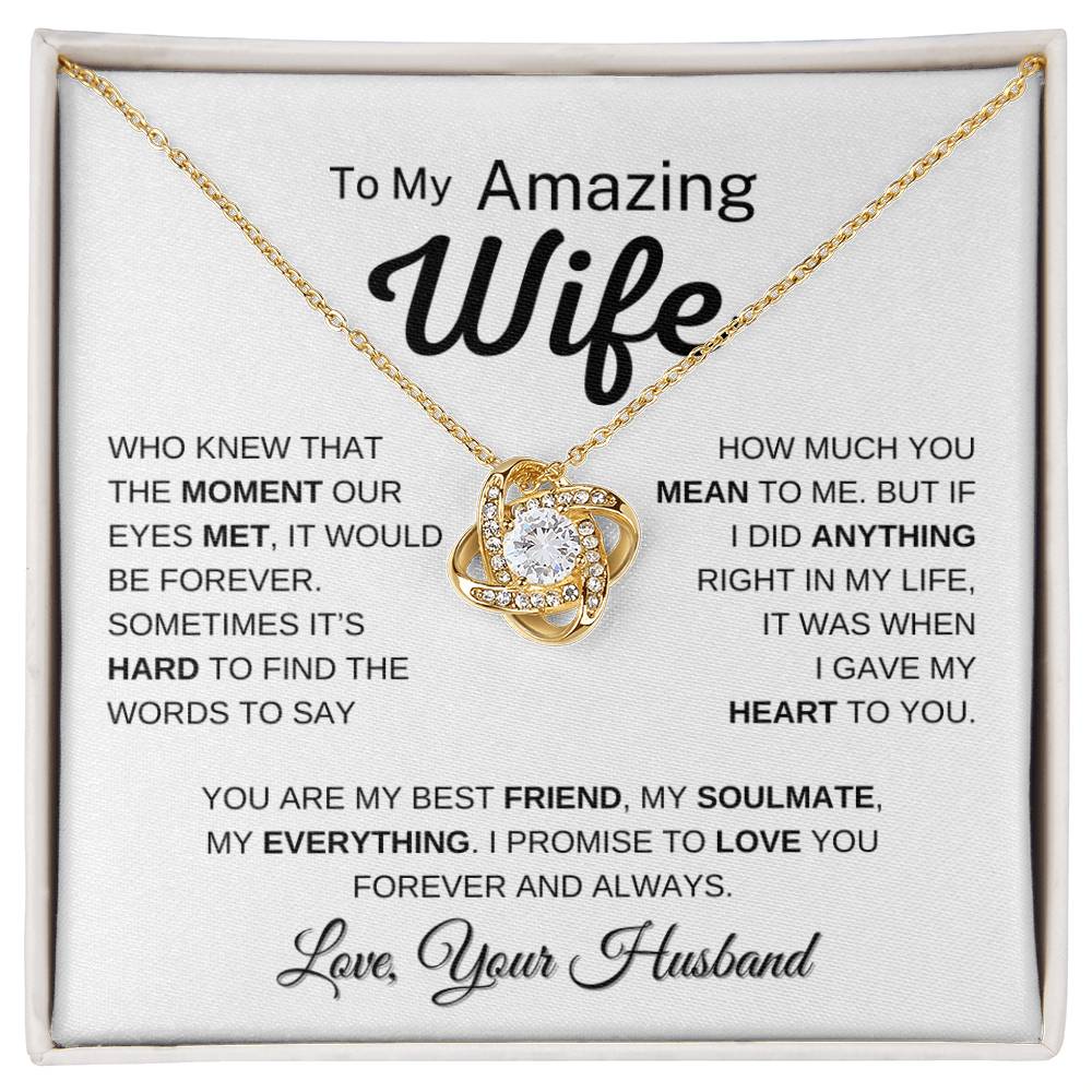 To My Amazing Wife - My Best Friend | Stunning Love Knot Pendant and Message Card 💞