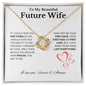 Beautiful Future Wife, If I Could Give You One Thing In Life....