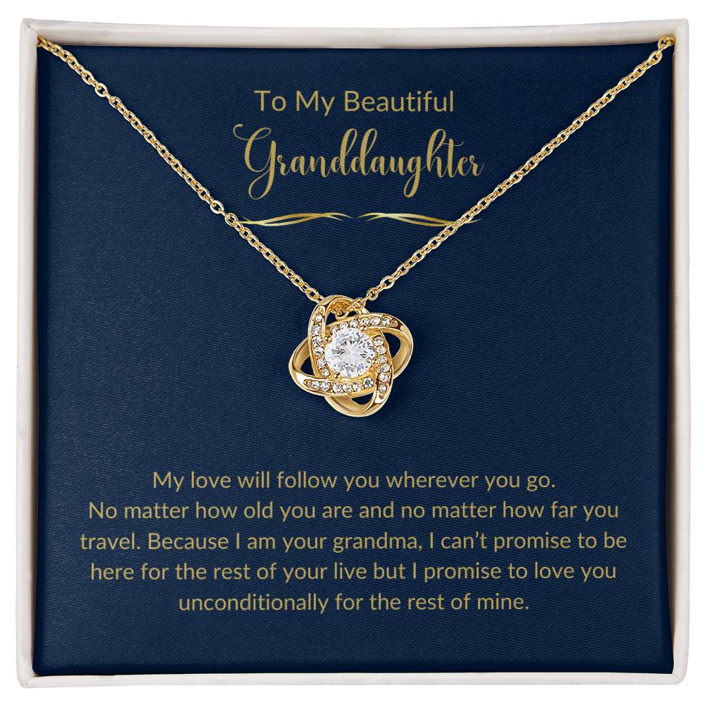 To My Beautiful Granddaughter - My Love Will Follow You