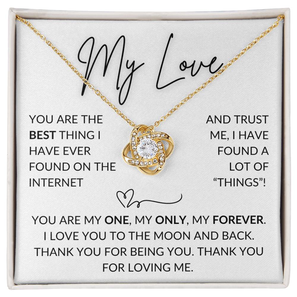 You Are The Best Thing On The Internet Necklace