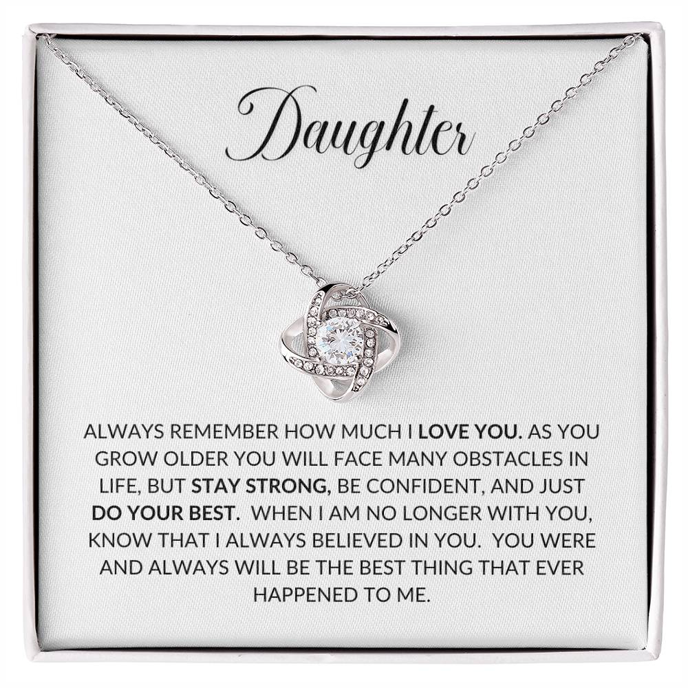 Daughter, Always Remember How Much I Love You