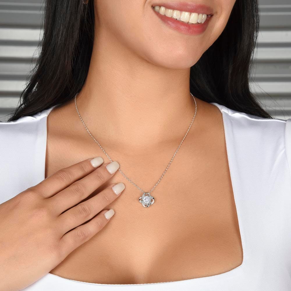 To My Beautiful Daughter - I Believe in you - Love Knot Necklace