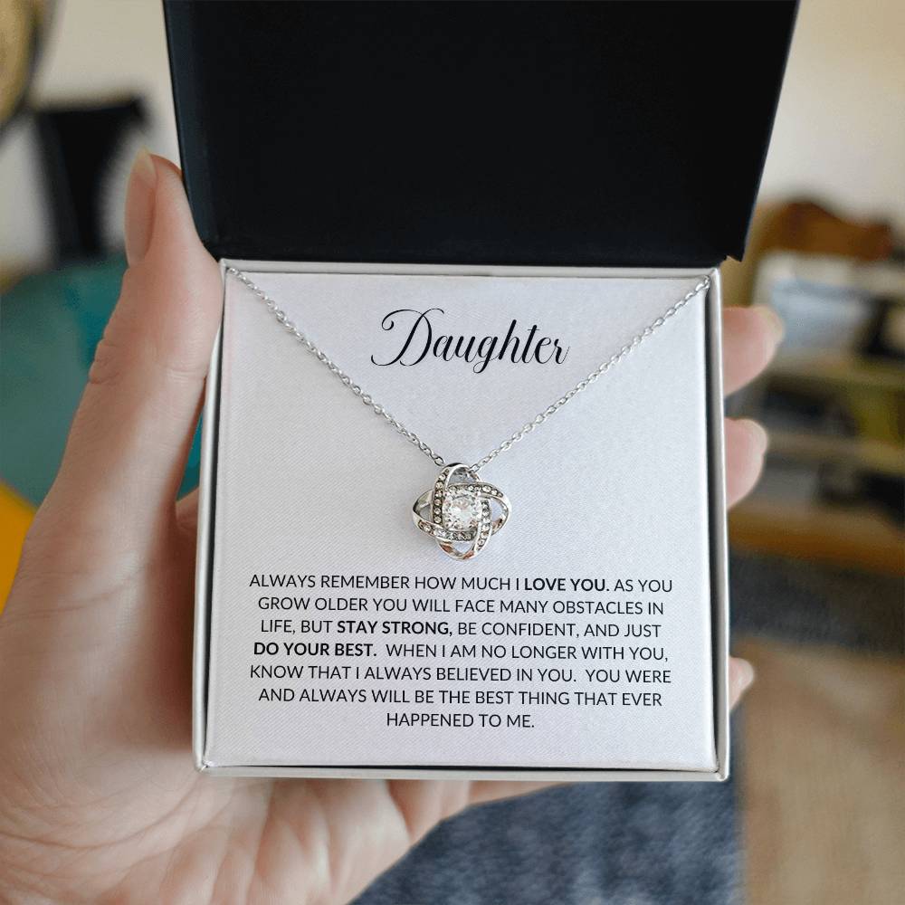 Daughter, Always Remember How Much I Love You