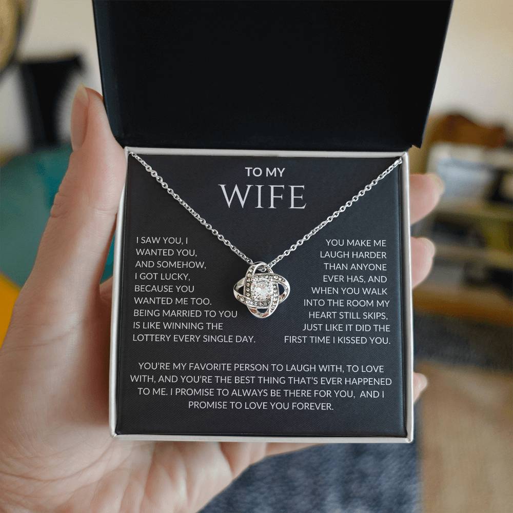 Wife I Saw You I Wanted You and I Got Lucky | Love Knot Pendant Message Card |