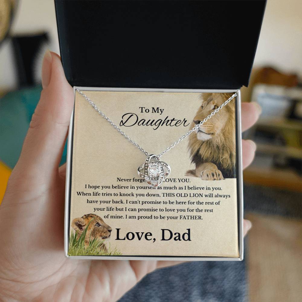 Daughter never forget I love you, This Old Lion Will Always Have Your Back, Dad