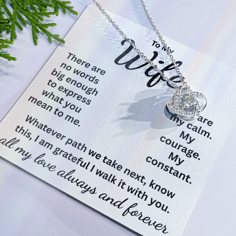 Wife: Message Card and Incredible Love Knot Necklace, Fast Free Shipping.
