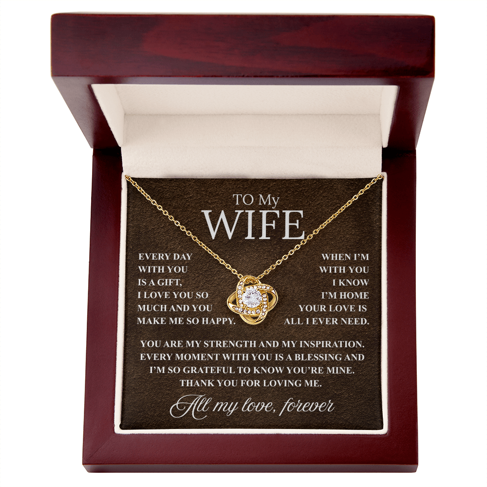Love Knot Necklace and Loving Message, For Your Wife, Perfect For Any Occasion
