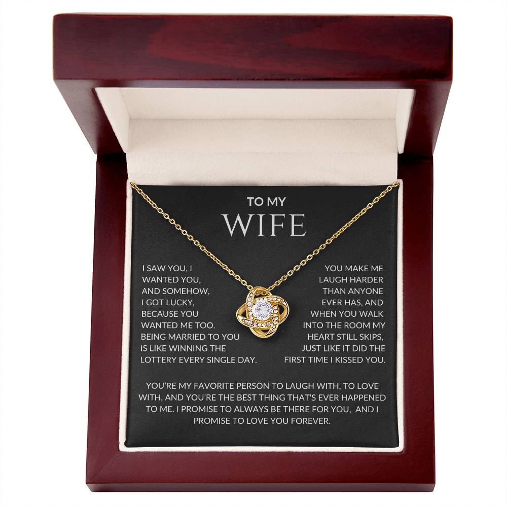 Wife I Saw You I Wanted You and I Got Lucky | Love Knot Pendant Message Card |